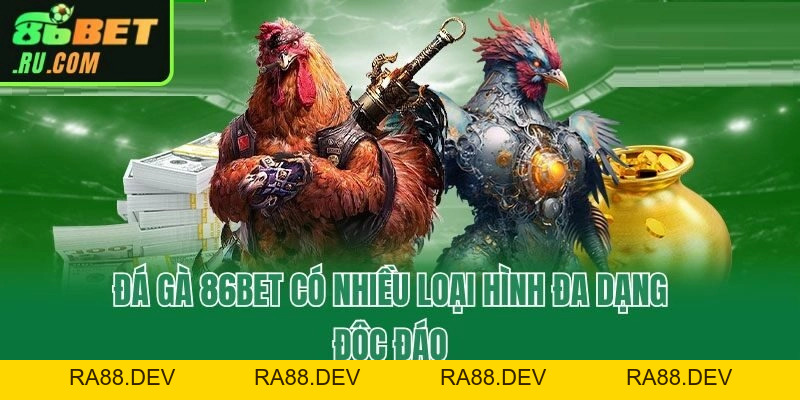 Đá Gà 86bet - Xem Trực Tiếp Full HD, Săn Thưởng Mỗi Ngày