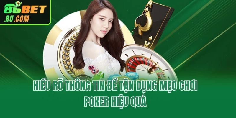 Mẹo Chơi Poker - Top 3+ Bí Kíp Chinh Phục Poker Triệt Để
