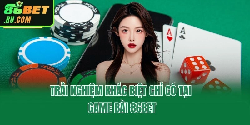 Game Bài 86bet - Game Cá Cược Đổi Thưởng Thế Hệ Mới